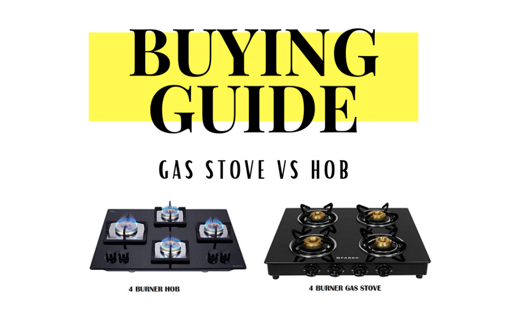 DIFFERENCE BETWEEN GAS STOVE AND HOB