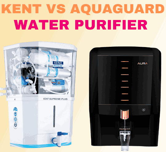 kent vs aquaguard water purifier