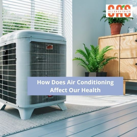 How Does Air Conditioning Affect Our Health – Top 3 Side Effects of AC